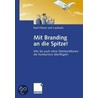 Mit Branding an die Spitze! by Karl-Heinz von Lackum