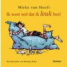 Ik weet wel dat ik leuk ben!