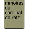 Mmoires Du Cardinal de Retz door Jules Mazarin
