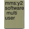 Mms:y2 Software  Multi User door Richard Dunne