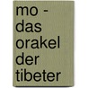 Mo - Das Orakel der Tibeter by Ulli Olvedi