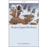 Modern English War Poetry P door Tim Kendall