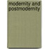 Modernity And Postmodernity