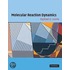 Molecular Reaction Dynamics