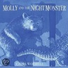 Molly And The Night Monster by Christopher Wormell
