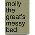Molly the Great's Messy Bed