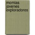 Momias Jovenes Exploradores