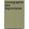 Monographie Des Bignoniaces door Bureau Louis douard