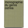 Monographie Du Genre Ostrea door Henri Coquand