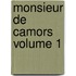 Monsieur De Camors Volume 1