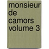 Monsieur De Camors Volume 3 by Octave Feuillet