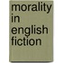 Morality In English Fiction
