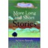 More Long And Short Stories