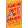 More Making Out In Japanese door Todd Geers