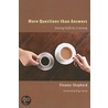 More Questions Than Answers door Eleanor Shepherd