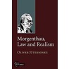 Morgenthau, Law And Realism door Oliver Jutersonke