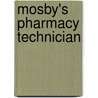 Mosby's Pharmacy Technician door Teresa Hopper