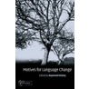 Motives For Language Change door Raymond Hickey