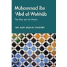 Muhammad Ibn 'Abd Al-Wahhab door Abd-Allah Salih Al-Uthaymin