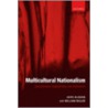 Multicultural Nationalism C door William Lockley Miller