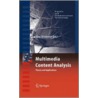 Multimedia Content Analysis door Ajay Divakaran