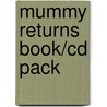 Mummy Returns  Book/Cd Pack door John Whitman