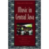 Music In Central Java Gms P door Benjamin Elon Brinner
