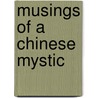 Musings of a Chinese Mystic by Chuang Tzu