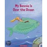 My Bonnie Is Over the Ocean door Carola Holland