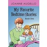 My Favorite Bedtime Stories door Joanne Augello