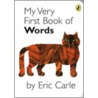 My Very First Book Of Words by Eric Carle