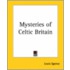 Mysteries Of Celtic Britain