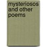 Mysteriosos And Other Poems
