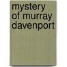 Mystery of Murray Davenport door Robert Neilson Stephens