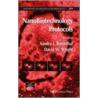 Nanobiotechnology Protocols by Sandra J. Rosenthal