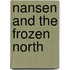 Nansen and the Frozen North