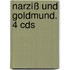 Narziß Und Goldmund. 4 Cds