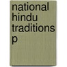 National Hindu Traditions P by Vasudha Dalmia