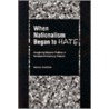 Nationalism Began To Hate P by Brian Porter