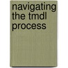 Navigating The Tmdl Process by P.L. Freedman