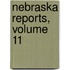 Nebraska Reports, Volume 11
