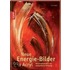 Neue Energiebilder in Acryl