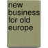 New Business For Old Europe