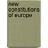 New Constitutions of Europe