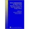 New Dimensions in Bioethics door Arthur W. Galston