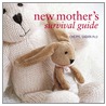 New Mother's Survival Guide door Cheryl Saban