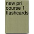New Pri Course 1 Flashcards