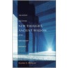 New Thought, Ancient Wisdom by Glenn R. Mosley