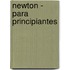 Newton - Para Principiantes