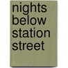 Nights Below Station Street by David Adams Richards